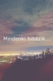 /album/fenykepgaleria/mindenkihibazik-gif/